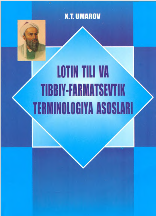 Lotin tili va tibbiy-farmasevtik terminologiya asoslari