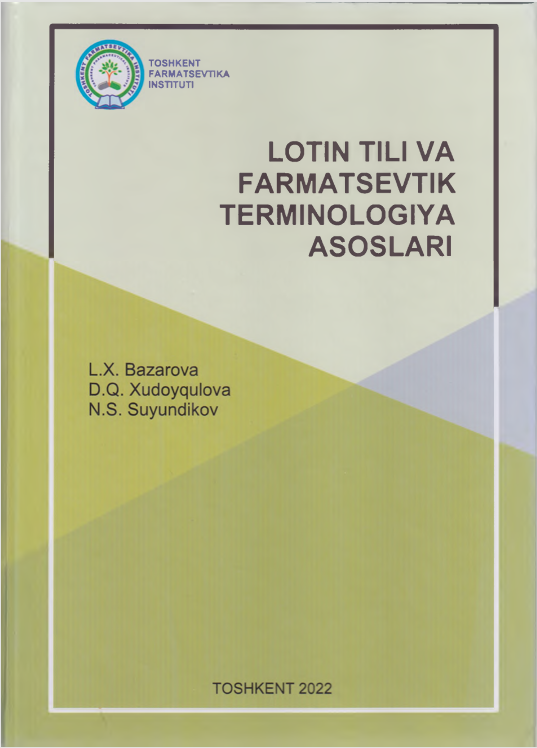 LOTIN TILI VA  FARMATSEVTIK  TERMINOLOGIYA  ASOSLARI