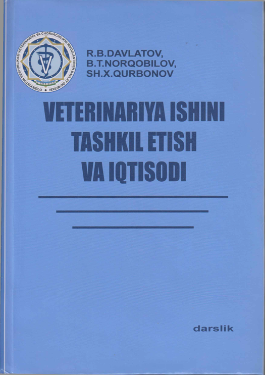 Veterinariya ishini tashkil etish va iqtisodi