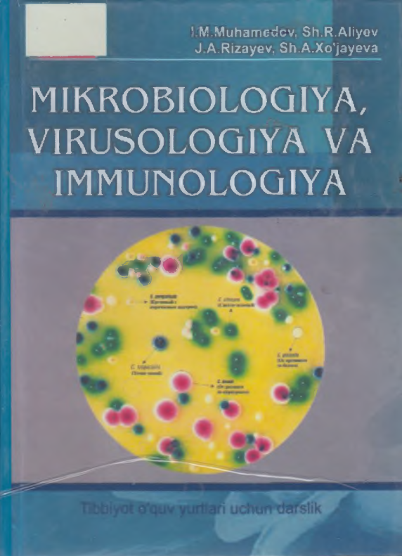 MIKROBIOLOGIYA, VIRUSOLOGIYA  VA IMMUNOLOGIYA