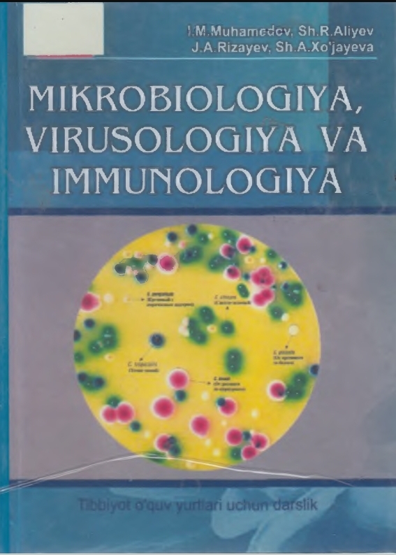 MIKROBIOLOGIYA,  VIRUSOLOGIYA VA  lMMUNOLOGIYA