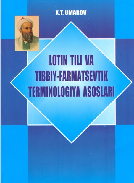 Lotin tili va tibbiy-farmatsevtik terminologiya asoslari