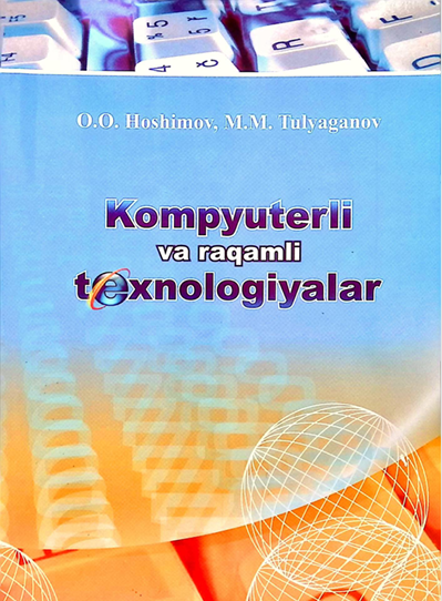 Kompyuterli va raqamli texnologiyalar