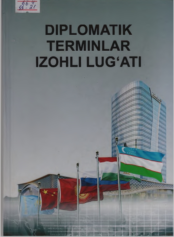 DIPLOMATIK TERMINLAR IZOHLI LUG'ATI