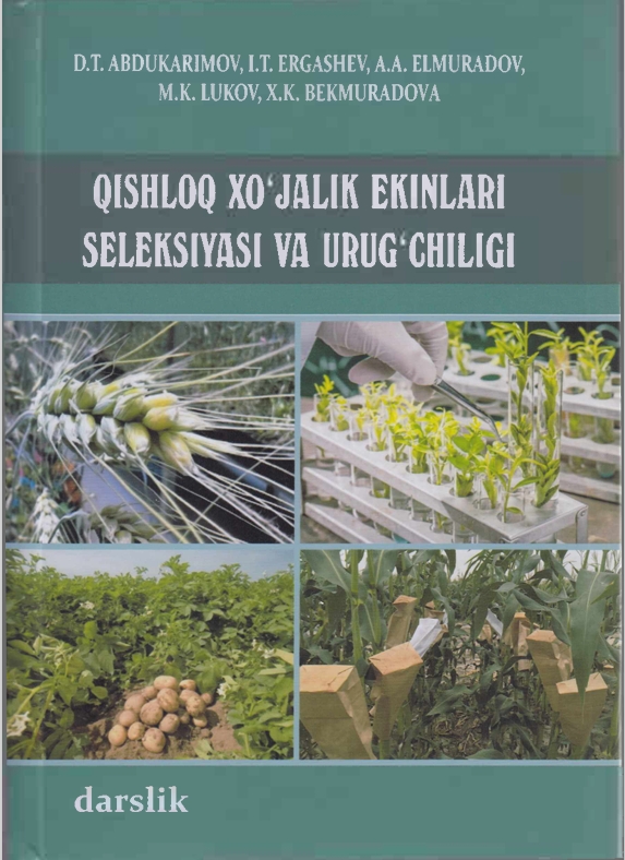 QISHLOQ XO‘JALIK EKINLARI  SELEKSIYASI VA URUG‘CHILIGI