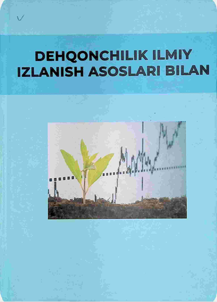 DEHQONCHILIKDA  ILMIY IZLANISH  ASOSLARI Bilan