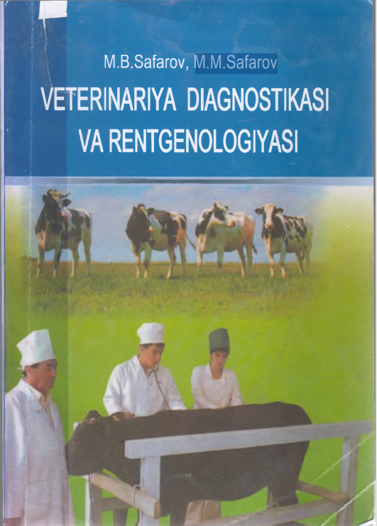 VETERINARIYA DIAGNOSTIKASI  VA RENTGENOLOGIYASI