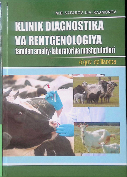 Klinik diagnostika va rentgnologiya fanidan amaliy-laboratoriya mashg'ulotlari