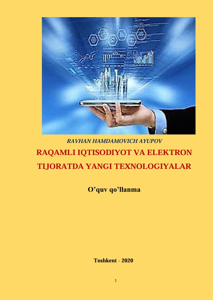 RAQAMLI IQTISODIYOT VA ELEKTRON  TIJORATDA YANGI TEXNOLOGIYALAR