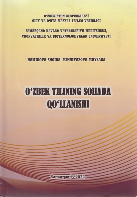 O'ZBEK TILINING SOHADA  QO'LLANISHI