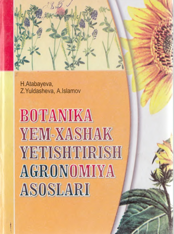BOTANIKA  YEM-XASHAK YETISHTIRISH  AGRONOMIYA  ASOSLARI