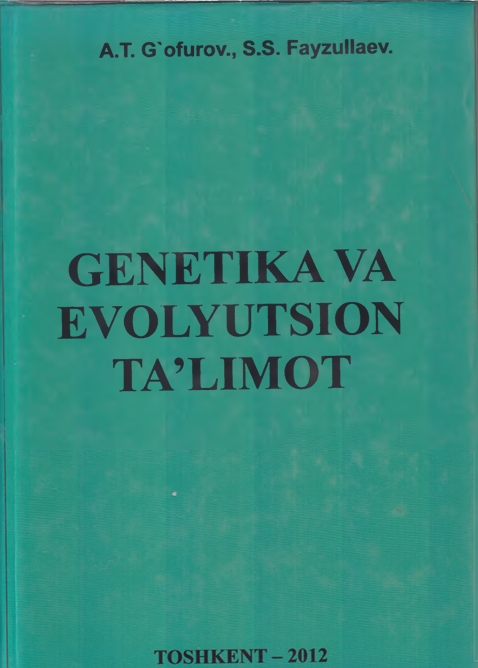 GENETIKA VA  EVOLYUTSION  TA’LIMOT
