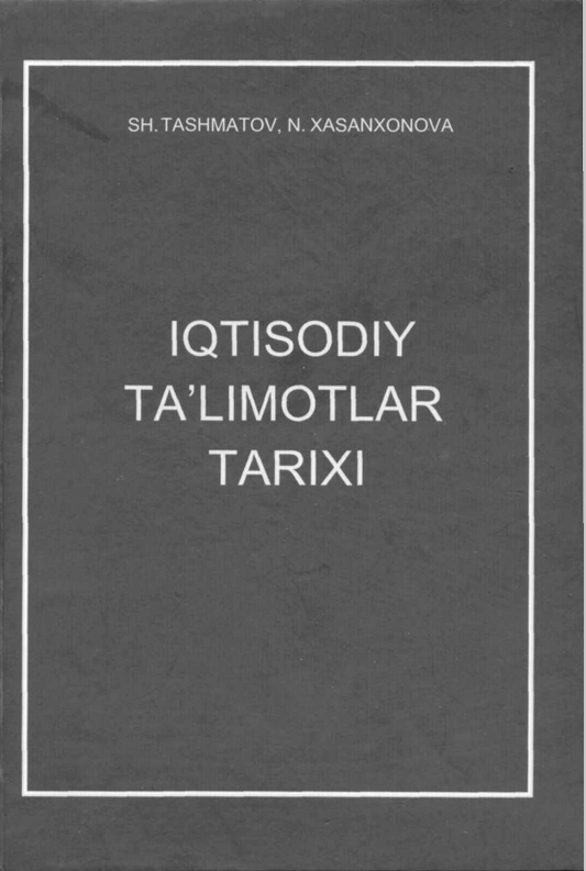 IQTISODIY TA'LIMOTLAR ТАRIXI
