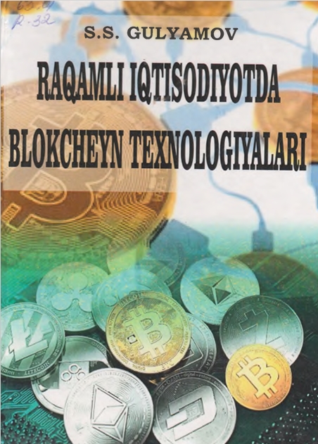 RAQAMLI IQTISODIYOTDA  BLOKCHEYN TEXNOLOGIYALARI