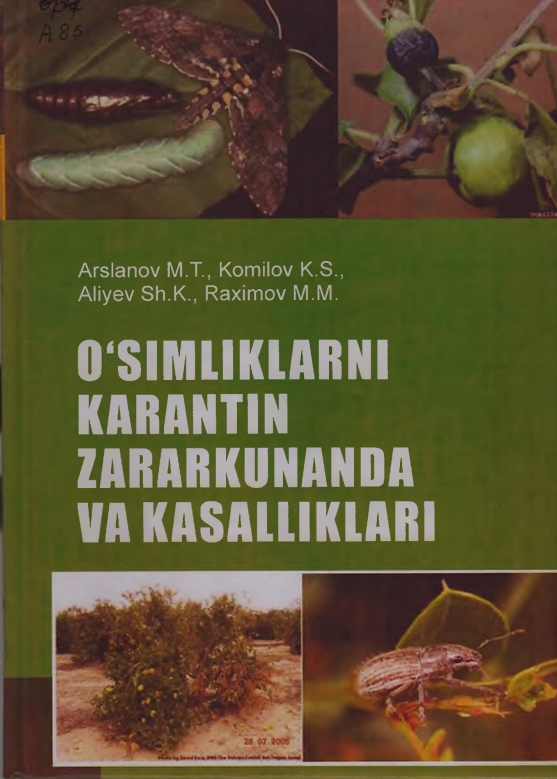 O'SIMLIKLARNI KARANTIN ZARARKUNANDA  VA KASALLIKLARI