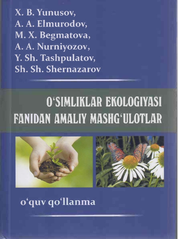 O’SIMLIKLAR EKOLOGIYASI FANIDAN AMALIY  MASHG’ULOTLAR
