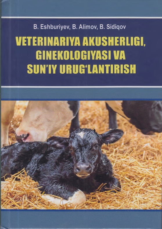 VETERINARIYA AKUSHERLIGI,  GINEKOLOGIYASIVA  SUN’IY URUG LANTIRISH