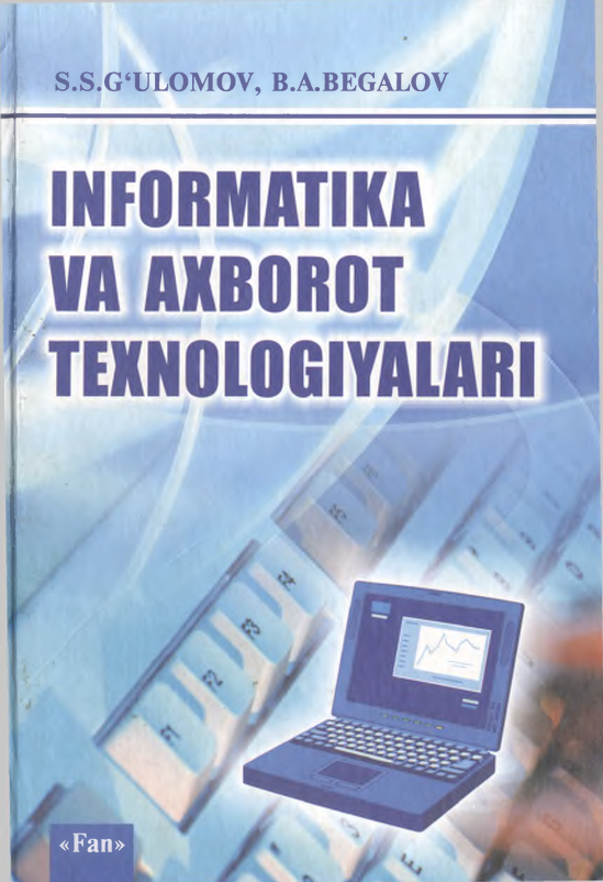 Informatika va axborot texnologiyalari