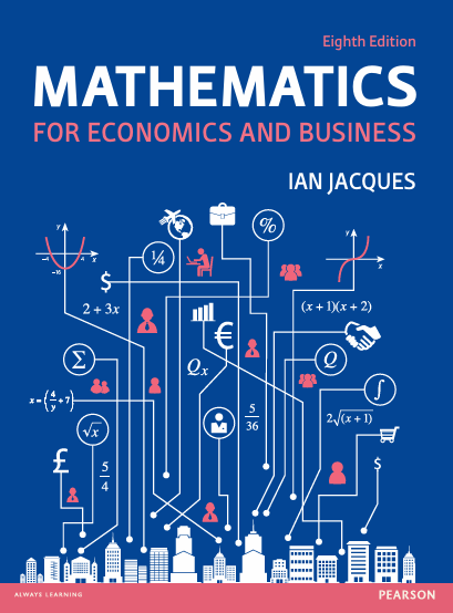 MATHEMATICS FOR ECONOMICS AND BUSINESS