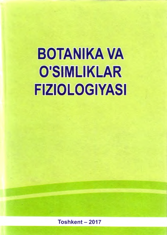 BOTANIKA VA  O'SIMLIKLAR  FIZIOLOGIYASI