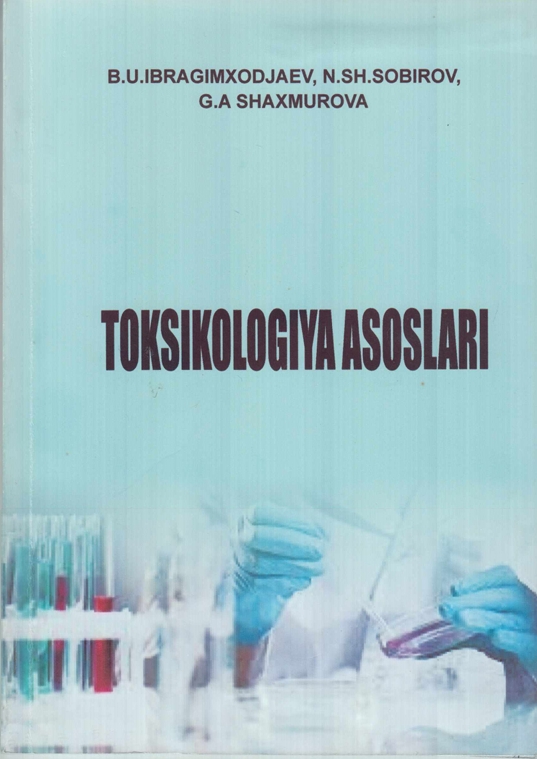 TOKSIKOLOGIYA  ASOSLARI