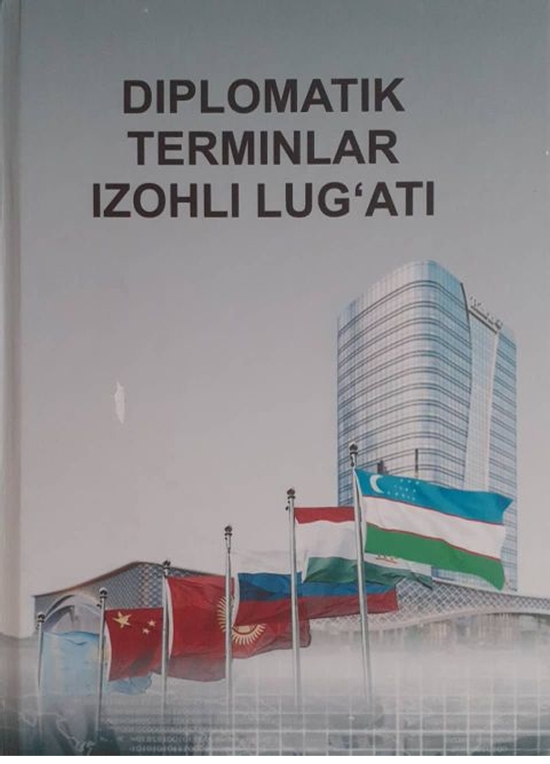 DIPLOMATIK TERMINLAR IZOHLI LUG'ATI