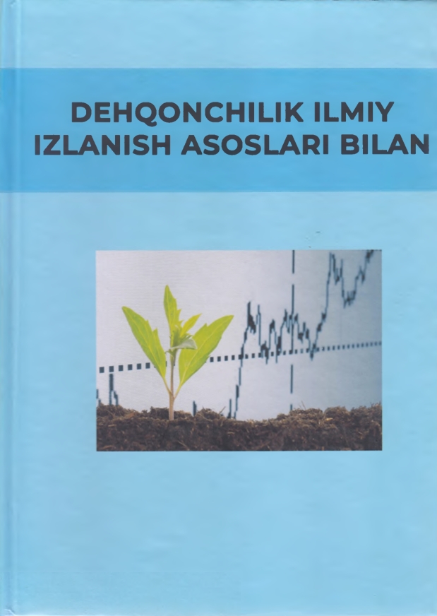DEHQONCHILIK ILMIY  IZLANISH ASOSLARI BILAN