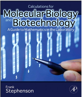 Calculations in Molecular Biology  and Biotechnology