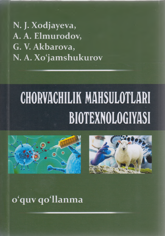 CHORVACHILIK MAHSULOTLARI  BIOTEXNOLOGIYASI