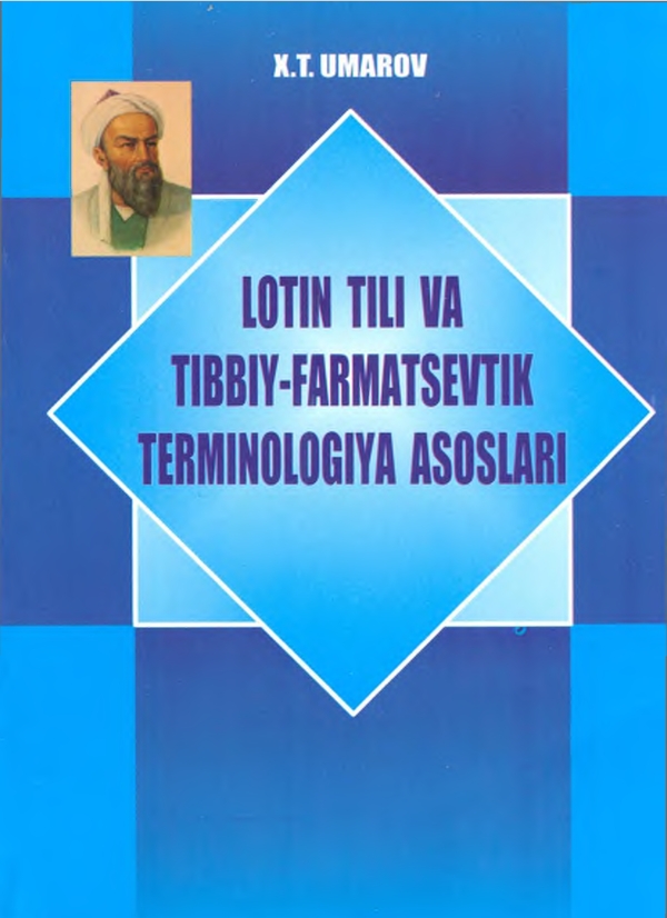 LOTIN TILI VA TIBBIY- FARMATSEVTIK TERMINOLOGIYA ASOSLARl