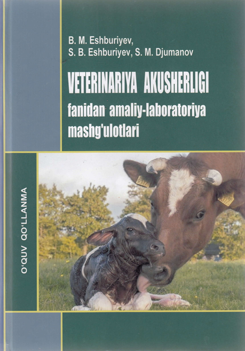 Veterinariya akusherligi fanidan amaliy-labaratoriya mashg'ulotlari